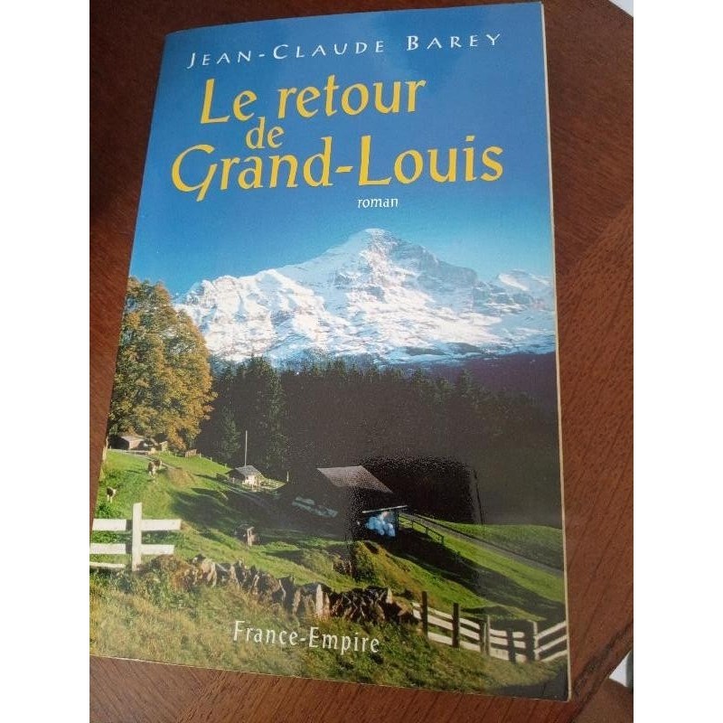 Le retour du Grand-Louis