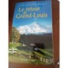 Le retour du Grand-Louis
