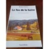 Le feu de la haine